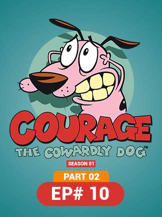 Courage the Cowardly Dog - S01 - Ep 10 - Part 2